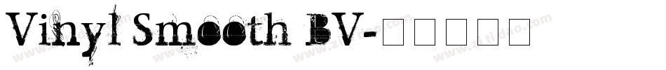 Vinyl Smooth BV字体转换